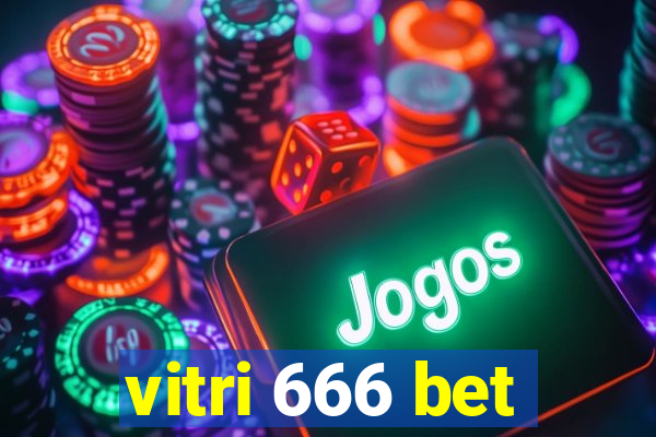 vitri 666 bet